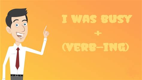 busy verb .